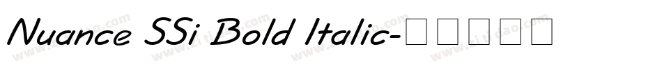 Nuance SSi Bold Italic字体转换
